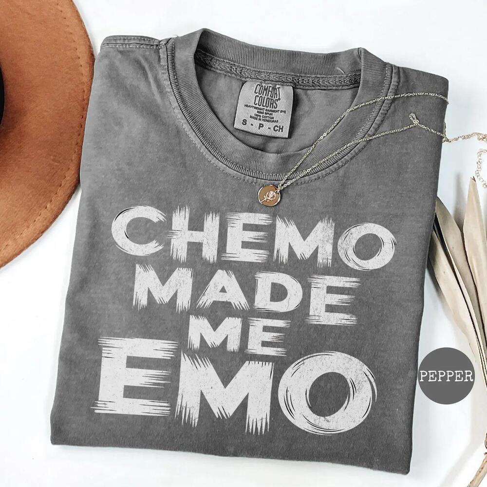 Chemo Made Me Emo T-Shirt, Funny Chemo Shirt, Cancer Warrior